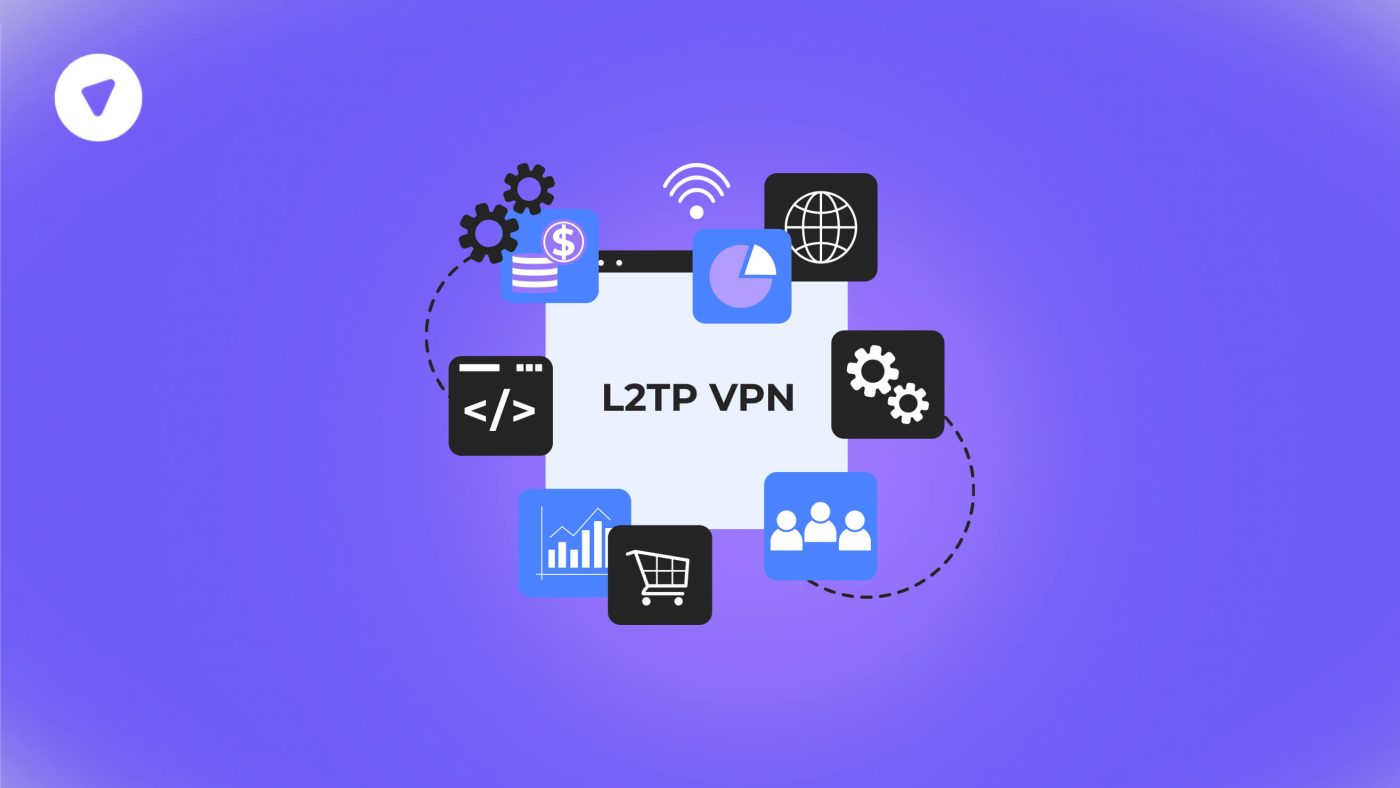 Illustration showing various business and tech icons surrounding the text 'L2TP VPN' on a purple background, representing steps on how to configure L2TP VPN for secure connectivity.